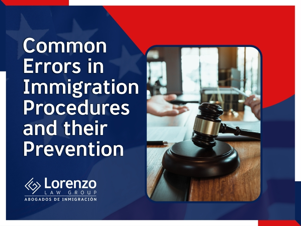 Immigration Lawyers Orlando - Common Errors in Immigration Procedures - Lorenzo Law Group