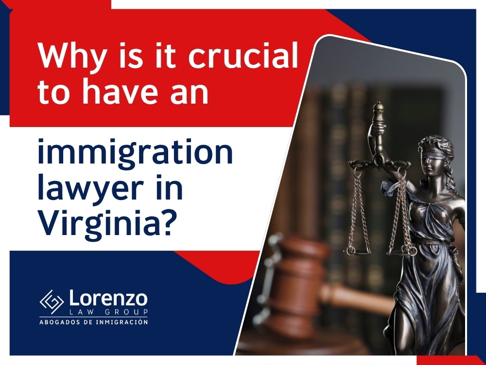 Immigration lawyers in Virginia - immigration lawyer in Virginia - Lorenzo Law Group