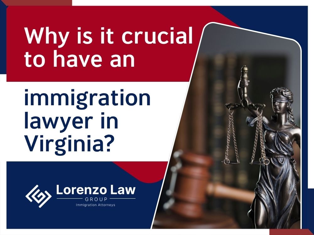 Immigration lawyers in Virginia - immigration lawyer in Virginia - Lorenzo Law Group